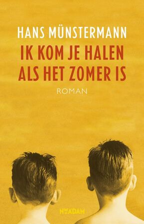 Ik kom je halen als het zomer is - Hans Münstermann