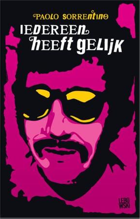 Iedereen heeft gelijk - Paolo Sorrentino