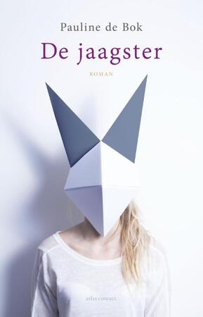 De jaagster - Pauline de Bok De jaagster - Pauline de Bok