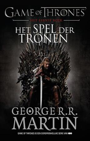 Game of Thrones 1 - Het Spel der Tronen - George R.R. Martin Game of Thrones 1 - Het Spel der Tronen - George R.R. Martin