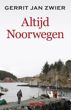 Altijd Noorwegen - Gerrit Jan Zwier Altijd Noorwegen - Gerrit Jan Zwier