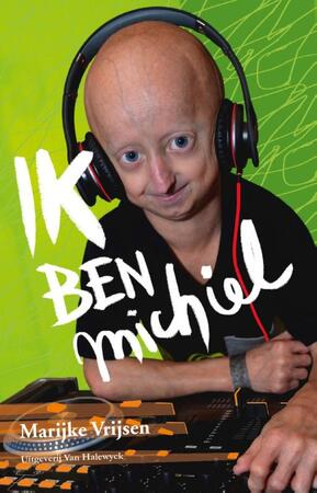 Ik ben Michiel - Marijke Vrijsen