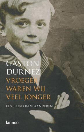 Vroeger waren wij veel jonger - G. Durnez Vroeger waren wij veel jonger - G. Durnez