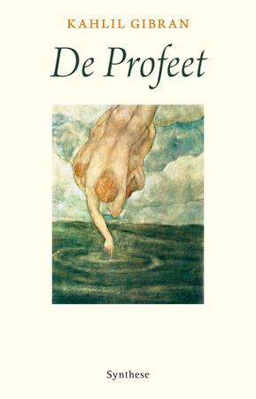 De profeet - Kahlil Gibran De profeet - Kahlil Gibran