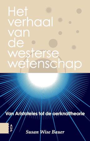 Het verhaal van de wetenschap - Susan Wise Bauer Het verhaal van de wetenschap - Susan Wise Bauer