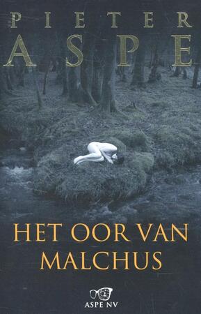 Het oor van Malchus - Pieter Aspe Het oor van Malchus - Pieter Aspe