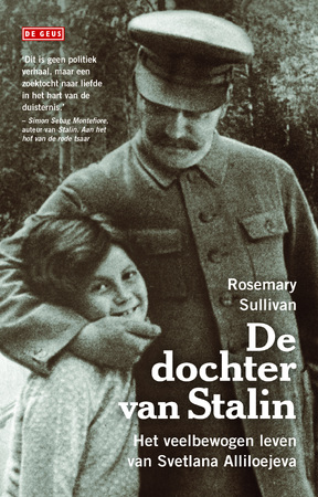 De dochter van Stalin - Rosemary Sullivan De dochter van Stalin - Rosemary Sullivan