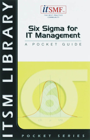 Six Sigma for IT Management - Marianne Nugteren, Selma Polter