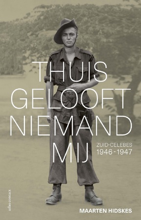Thuis gelooft niemand mij - Maarten Hidskes Thuis gelooft niemand mij - Maarten Hidskes