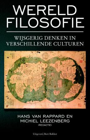 Wereldfilosofie - H. van Rappard, M. Leezenberg Wereldfilosofie - H. van Rappard, M. Leezenberg
