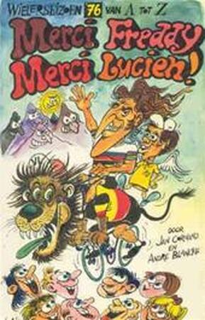 Merci Freddy! Merci Lucien! - Jan Cornand, Andre Blancke Merci Freddy! Merci Lucien! - Jan Cornand, Andre Blancke