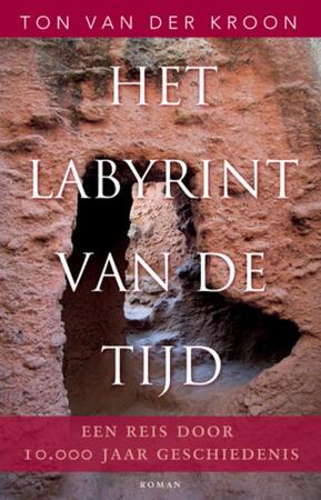 Het labyrint van de tijd - T. van der Kroon