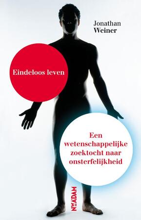 Eindeloos leven - Jonathan Weiner