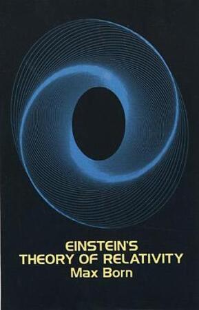 Einstein's Theory of Relativity - Max Born Einstein's Theory of Relativity - Max Born