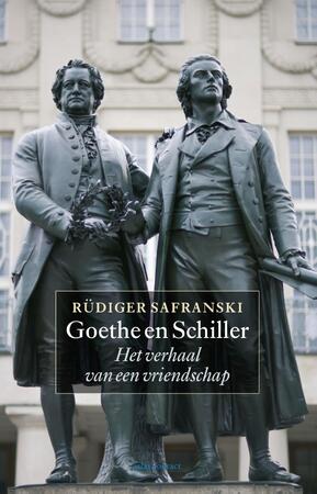 Goethe en Schiller - Rüdiger Safranski Goethe en Schiller - Rüdiger Safranski