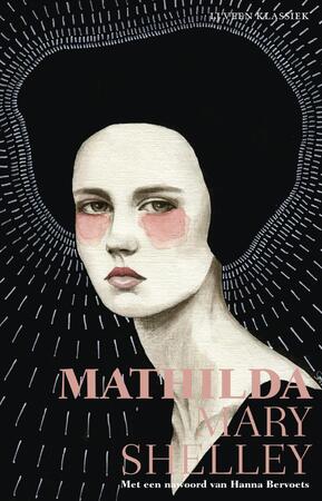 Mathilda - Mary Shelley Mathilda - Mary Shelley