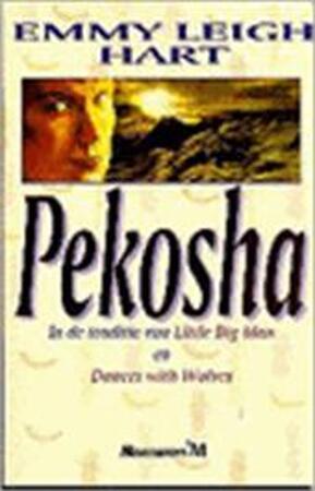 Pekosha - Emmy Leigh. Hart