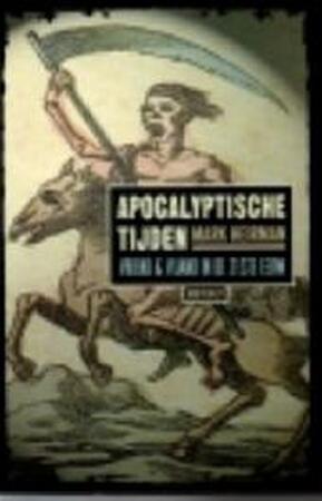 Apocalyptische tijden - Mark Heirman Apocalyptische tijden - Mark Heirman