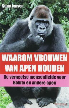 Waarom vrouwen van apen houden - Stine Jensen Waarom vrouwen van apen houden - Stine Jensen