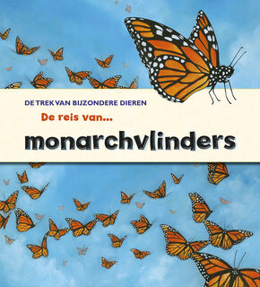 De reis van de monarchvlinders - Sharon Katz Cooper (ISBN 9789463415200)