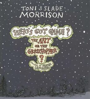 Ant or the Grasshopper? - Toni Morrison, Slade Morrison (ISBN 9781476792699)