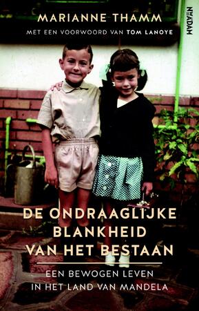 De ondraaglijke blankheid van het bestaan - Marianne Thamm, Tom Lanoye