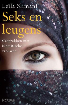 Seks en leugens - Leïla Slimani Seks en leugens - Leïla Slimani