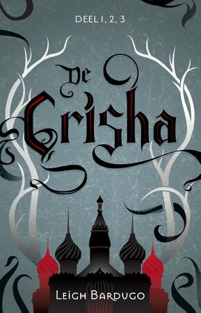 De Grisha-trilogie - Leigh Bardugo De Grisha-trilogie - Leigh Bardugo