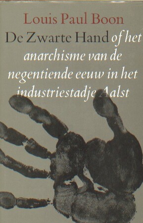 De Zwarte hand - Louis Paul Boon De Zwarte hand - Louis Paul Boon