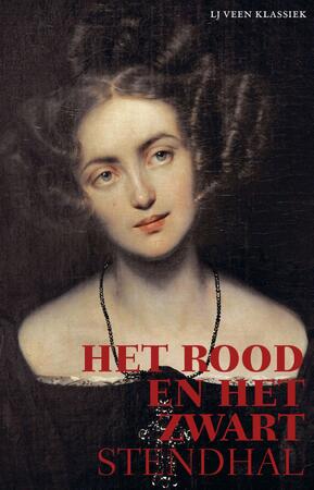 Het rood en het zwart - Stendhal Het rood en het zwart - Stendhal