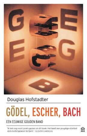 Godel, Escher, Bach - Douglas Hofstadter