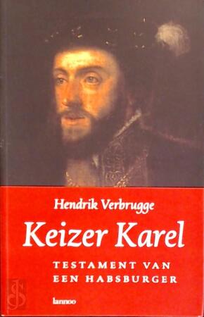 Keizer Karel - Hendrik Verbrugge Keizer Karel - Hendrik Verbrugge