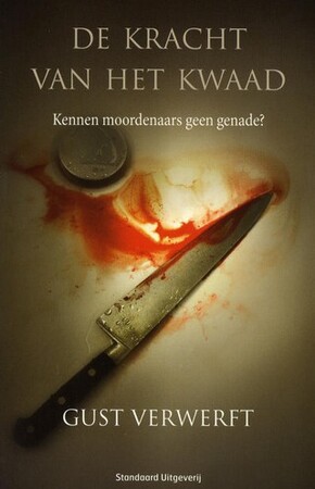 De kracht van het kwaad - Gust Verwerft