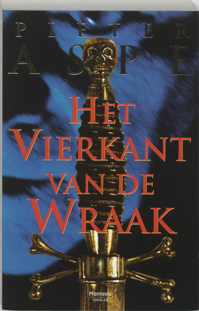 Het vierkant van de wraak - Pieter Aspe Het vierkant van de wraak - Pieter Aspe