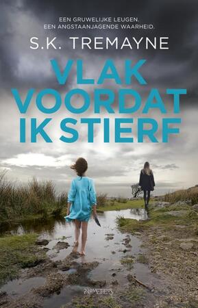 Vlak voordat ik stierf - S.K. Tremayne Vlak voordat ik stierf - S.K. Tremayne