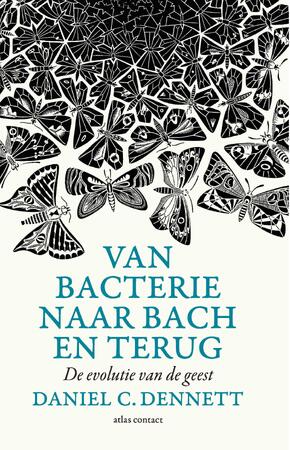 Van bacterie naar Bach en terug - Daniel C. Dennett Van bacterie naar Bach en terug - Daniel C. Dennett