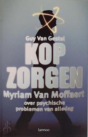 Kopzorgen - G. van Gestel, M. van Moffaert Kopzorgen - G. van Gestel, M. van Moffaert
