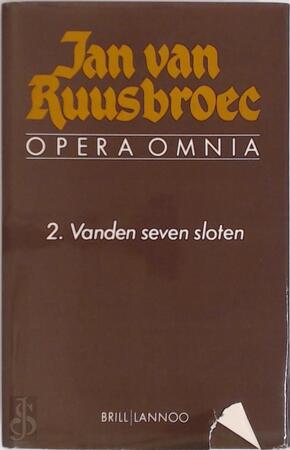 Vanden seven sloten - Jan van Ruusbroec