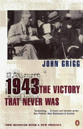 1943 - John Grigg 1943 - John Grigg