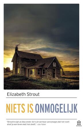 Niets is onmogelijk - Elizabeth Strout Niets is onmogelijk - Elizabeth Strout