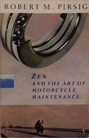Zen and the art of motorcycle maintenance - Pirsig R Zen and the art of motorcycle maintenance - Pirsig R