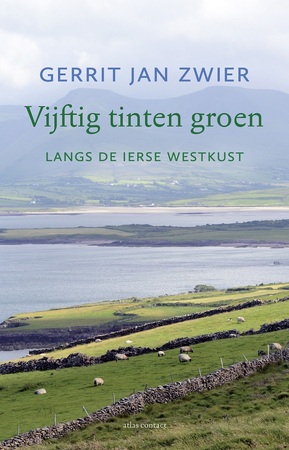 Vijftig tinten groen - Gerrit Jan Zwier Vijftig tinten groen - Gerrit Jan Zwier