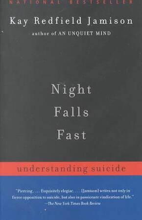 Night Falls Fast - Kay Redfield Jamison