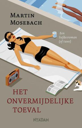 Het onvermijdelijke toeval - Martin Mosebach Het onvermijdelijke toeval - Martin Mosebach