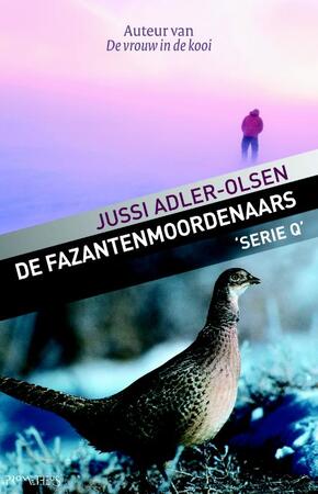 Serie Q / De fazantenmoordenaars - Jussi Adler-olsen Serie Q / De fazantenmoordenaars - Jussi Adler-olsen