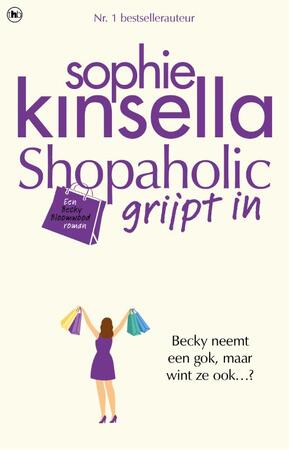 Shopaholic grijpt in - Sophie Kinsella Shopaholic grijpt in - Sophie Kinsella