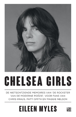 Chelsea Girls - Eileen Myles Chelsea Girls - Eileen Myles