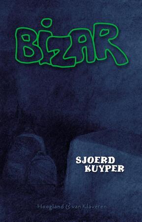 Bizar - Sjoerd Kuyper Bizar - Sjoerd Kuyper