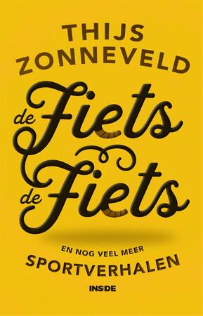 De Fiets, de fiets - Thijs Zonneveld De Fiets, de fiets - Thijs Zonneveld