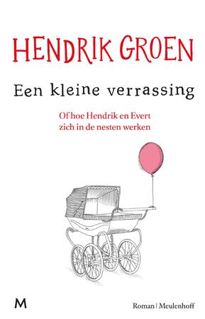 Een kleine verrassing - Hendrik Groen Een kleine verrassing - Hendrik Groen